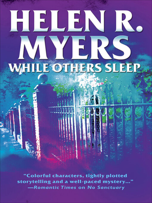 Title details for While Others Sleep by Helen R. Myers - Available